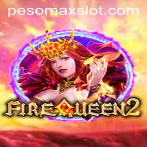 Exploring the Excitement of FireQueen2: A Thrilling Adventure